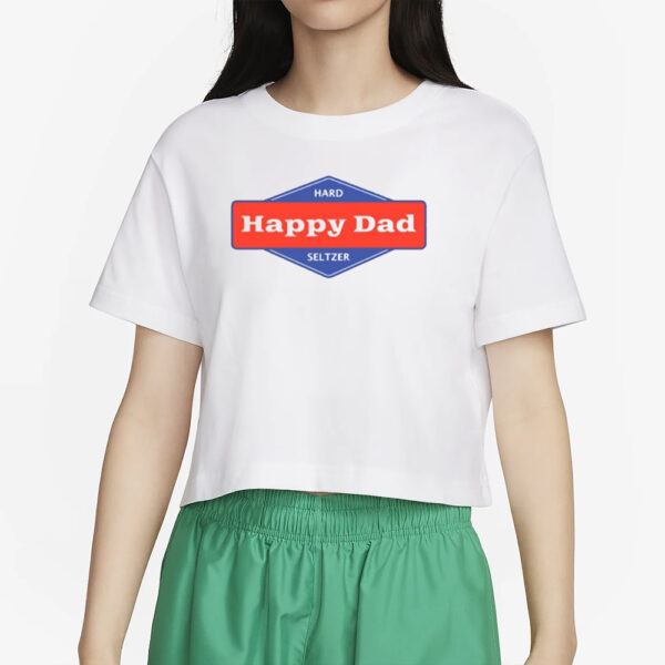 Happy Dad Hard Seltzer Logo T-Shirt2