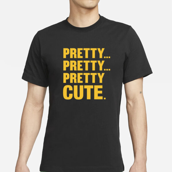 Hbo Pretty, Pretty, Pretty Cute T-Shirt