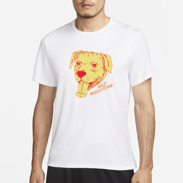 Hot Mulligan Tongue Dog T-Shirt3