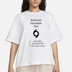 Hurricane Evacuation Plan T-Shirts