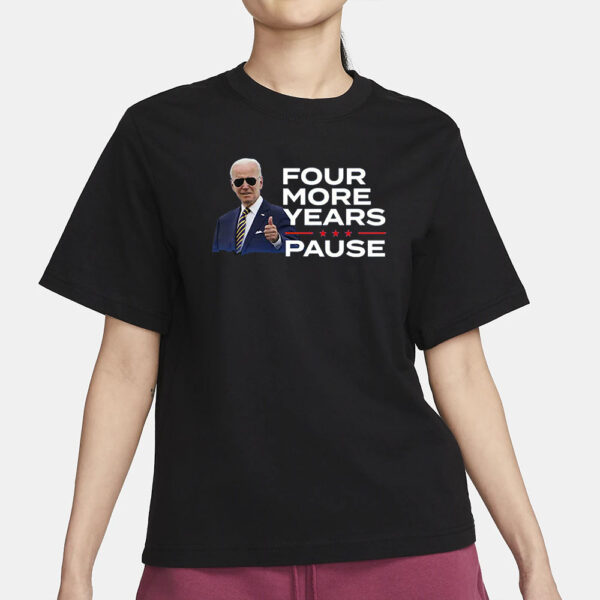 Joe Biden Four More Years T-Shirt1