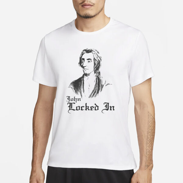 John Locked In T-Shirtô