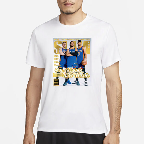 Knicks Can’t Knock The Hustle Slam T-Shirt3