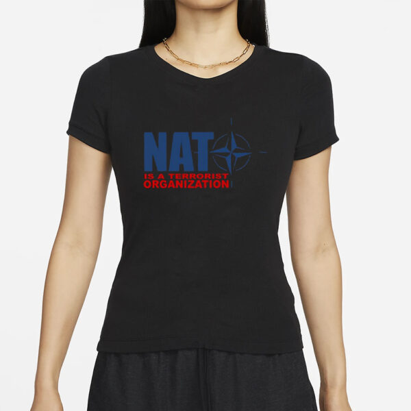 Nato Is A Terrorist Organization T-Shirts