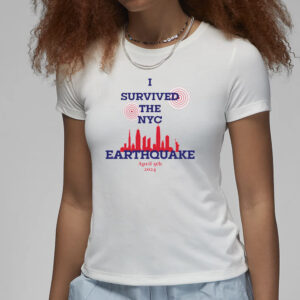 New York I Survived The NYC Earthquake April 5th 2024 Shirt1