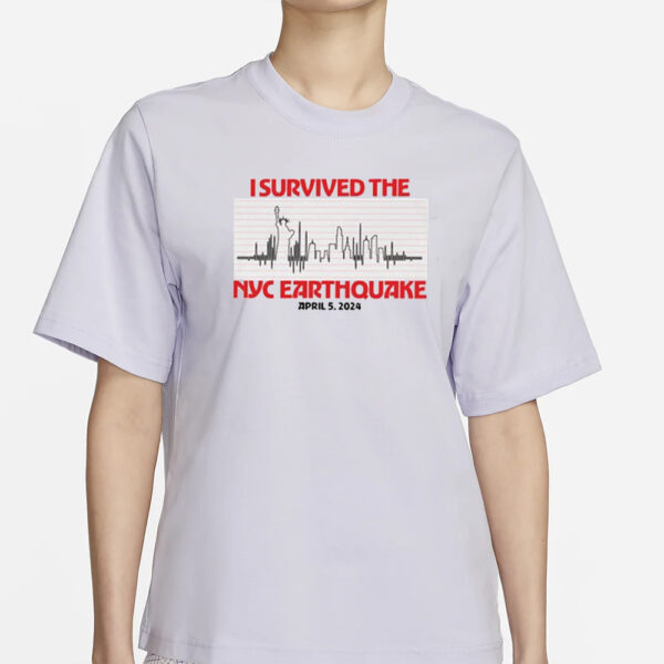 New York I Survived The NYC Earthquake April 5th 2024 Shirt5