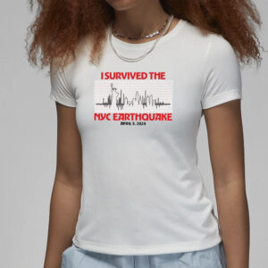 Official I Survived Nyc Earthquake April 5 2024 Shirt8