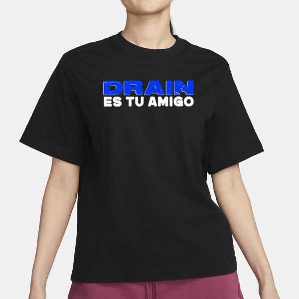 PICKLEBALL MEN'S T SHIRTSDrain Es Tu Amigo T-Shirt4