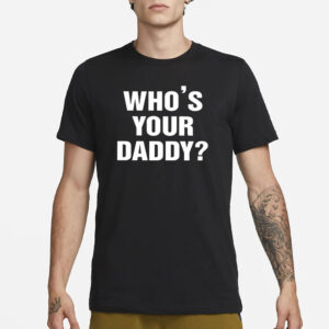 Paul Pierce Who’s Your Daddy T-Shirt3