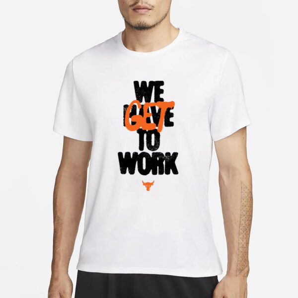 Project Rock Get To Work 2024 T-Shirt3