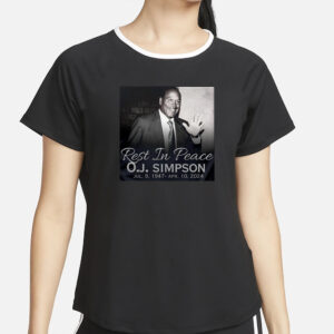 RIP Oj Simpson 1947-2024 Thank You For The Memories T-Shirt5