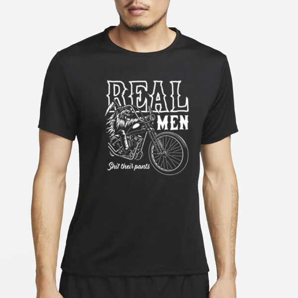 Real Men Shit Their Pants T-Shirt33