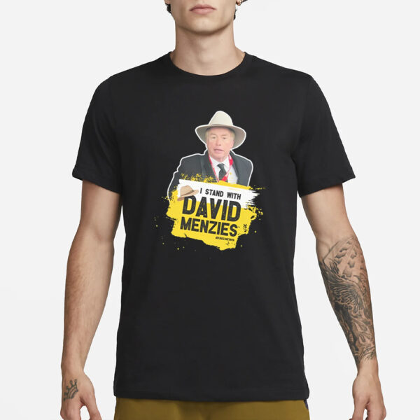 Rebelnews I Stand With David Menzies T-Shirt1