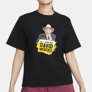 Rebelnews I Stand With David Menzies T-Shirt3