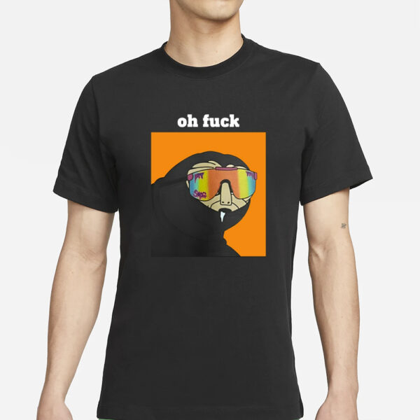 Retiredroadman Oh Fuck Slerf T-Shirts