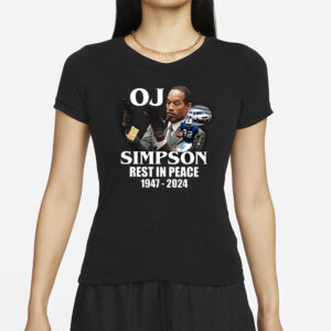 Rip Oj Simpson 1947-2024 T-Shirt