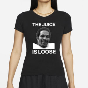 Rip Oj Simpson The Juice Is Loose T-Shirts