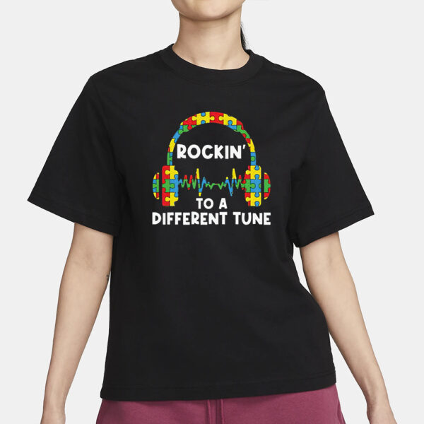 Rockin To A Different Tune T-Shirt1