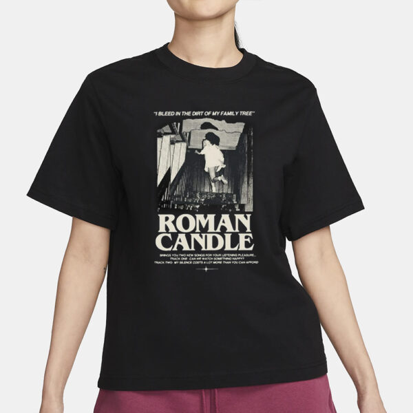 Roman Candles My Silence Costs More Than You Can Afford T-Shirt1