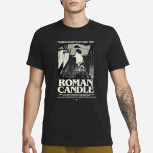 Roman Candles My Silence Costs More Than You Can Afford T-Shirt3