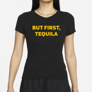 Sammy Hagar Wearing But First Tequila T-Shirt