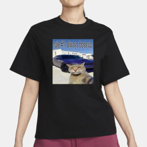 Trending Custom Name Rule 1 Always Boos Up Cat Selfie T-Shirt1