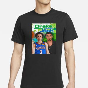 Funny Ahh Tees Drake And Josh Giddey T-Shirt