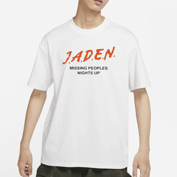 Jaden Missing Peoples Nights Up T-Shirt2