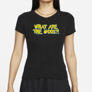 Mr Fruit Dotexe What Are The Odds T-Shirt