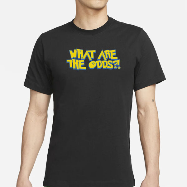 Mr Fruit Dotexe What Are The Odds T-Shirts