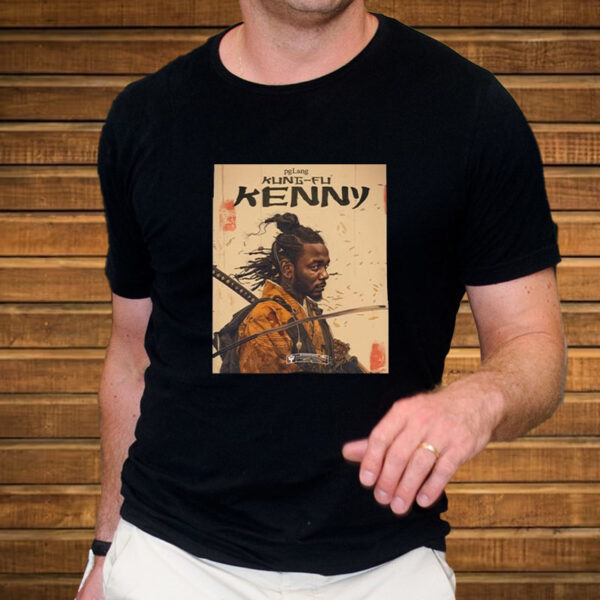 PG Lang Kung-Fu Kenny 6 16 T-Shirt3