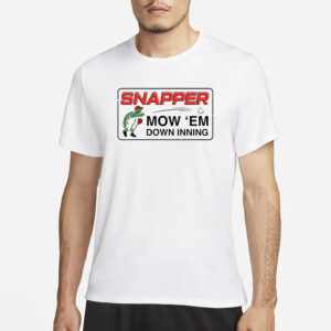 Sotastick Snapper Mow 'Em Down Inning T-Shirt2