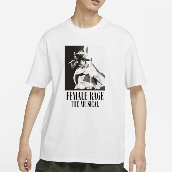 Taylor Swift Tour Female Rage The Musical T-Shirts