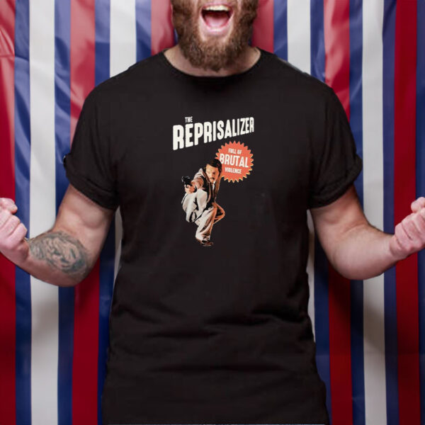 The Reprisalizer Full Of Brutal Violence T-Shirt4