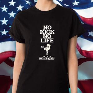 On Kick No Life Mobstyles T-Shirt