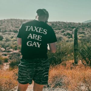 Taxes Are Gay Funny ON BACK T-Shirt7