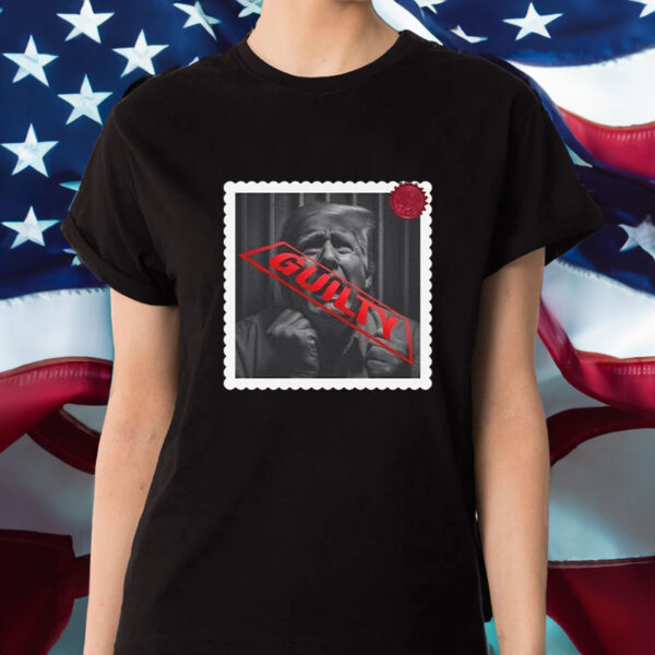 Trump Guilty Donald Trump T-Shirt